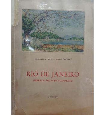 RIO DE JANEIRO : TERRAS E AGUAS DE GUANABARA