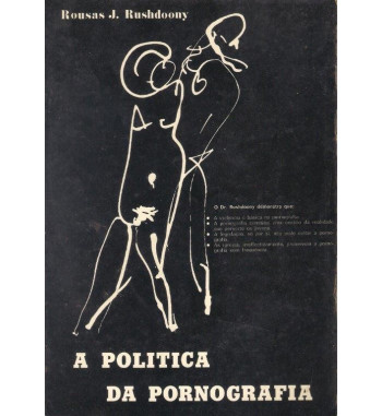 A POLITICA DA PORNOGRAFIA