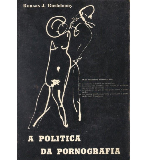 A POLITICA DA PORNOGRAFIA