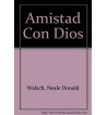 AMISTAD CON DIOS