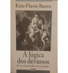 A LOGICA DOS DEVASSOS
