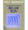 POSICAO E OBJETO NA OBRA DE MELANIE KLEIN