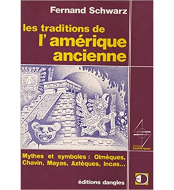 LES TRADITIONS DE LAMERIQUE ANCIENNE