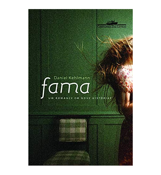 FAMA : UM ROMANCE EM NOVE HISTORIAS