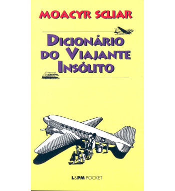 DICIONARIO DO VIAJANTE INSOLITO