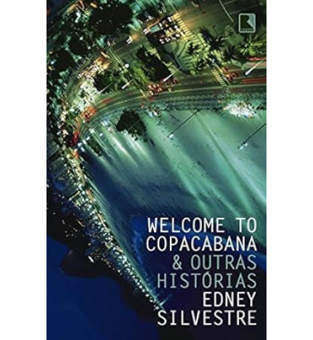 WELCOME TO COPACABANA AND OUTRAS HISTORIAS