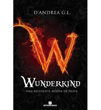 WUNDERKIND : UMA RELUZENTE MOEDA DE PRATA