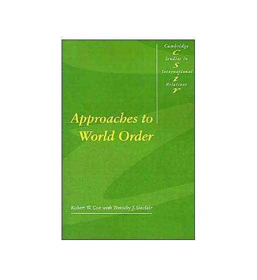APPROACHES TO WORLD ORDER