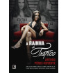 A RAINHA DO TRAFICO