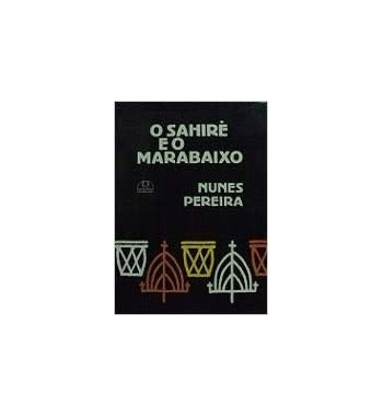 O SAHIRE E O MARABAIXO