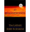 O REMANESCENTE : NO LIMIAR DO ARMAGEDOM - VOLUME 10