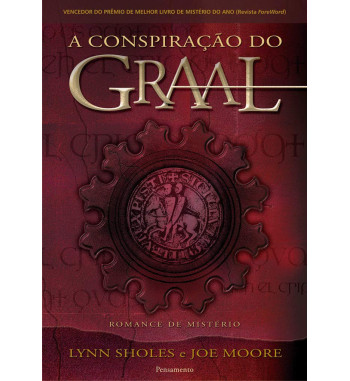 A CONSPIRACAO DO GRAAL : ROMANCE DE MISTERIO