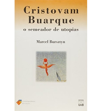 CRISTOVAM BUARQUE O SEMEADOR DE UTOPIAS