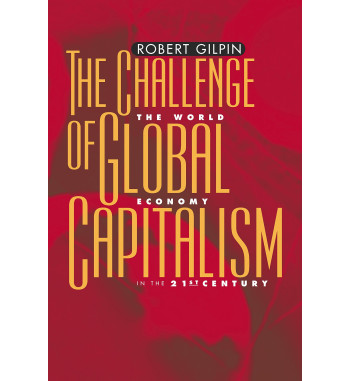 THE CHALLENGE OF GLOBAL GLOBAL CAPITALISM