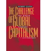 THE CHALLENGE OF GLOBAL GLOBAL CAPITALISM