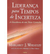 LIDERANCA PARA TEMPOS DE INCERTEZA : A DESCOBERTA DE UM NOVO CAMINHO