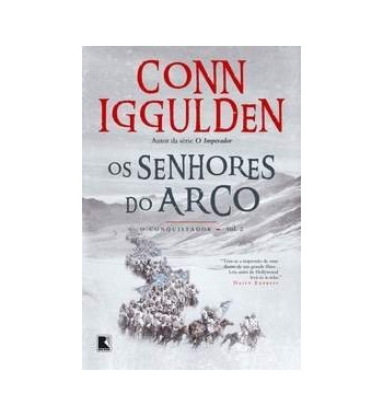 OS SENHORES DO ARCO : O CONQUISTADOR - VOLUME 2