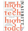 HIGH TECH HIGH TOUCH : A TECNOLOGIA E A NOSSA BUSCA POR SIGNIFICADO