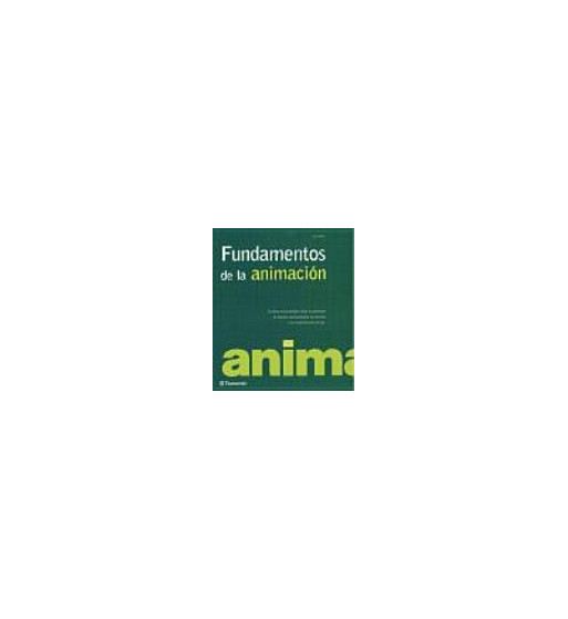 FUNDAMENTOS DE LA ANIMACION