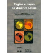 REGIAO E NACAO NA AMERICA LATINA