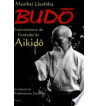 BUDO : ENSINAMENTOS DO FUNDADOR DO AIKIDO
