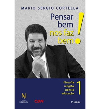 PENSAR BEM NOS FAZ BEM
