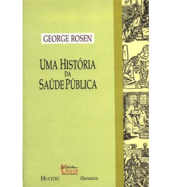 UMA HISTORIA DA SAUDE PUBLICA