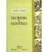 UMA HISTORIA DA SAUDE PUBLICA