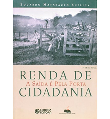 RENDA DE CIDADANIA : A SAIDA E PELA PORTA