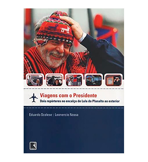 VIAGENS COM O PRESIDENTE