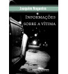 INFORMACOES SOBRE A VITIMA
