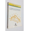 O DESEJO DO PSICANALISTA : LIBERDADE E DETERMINACAO EM PSICANALISE