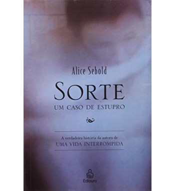 SORTE : UM CASO DE ESTUPRO