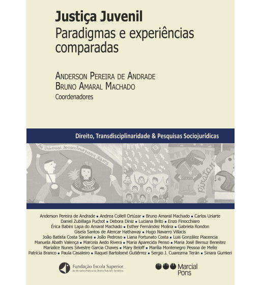 JUSTICA JUVENIL : PARADIGMAS E EXPERIENCIAS COMPARADAS
