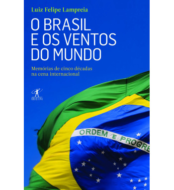 O BRASIL E OS VENTOS DO MUNDO