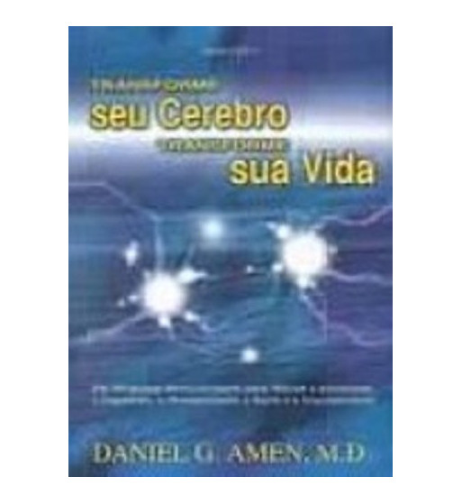 TRANSFORME SEU CEREBRO TRANSFORME SUA VIDA