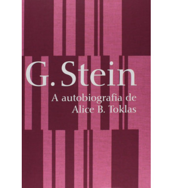 A AUTOBIOGRAFIA DE ALICE B TOKLAS