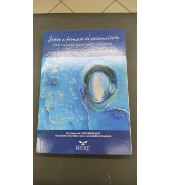 SOBRE A FORMACAO DO PSICANALISTA