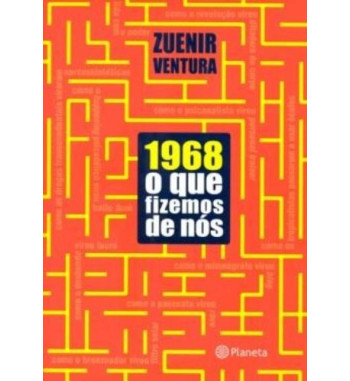 1968 : O QUE FIZEMOS DE NOS