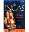 O OURO DE CUZCO : OS INCAS - VOLUME 2