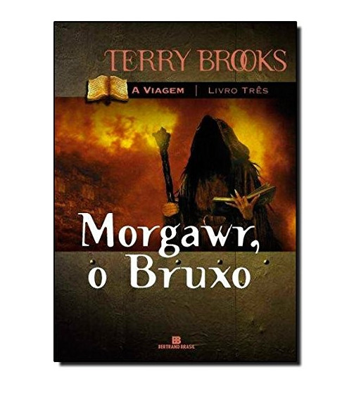 MORGAWR O BRUXO - A VIAGEM - VOLUME 3