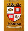 O SERTAO MEDIEVAL