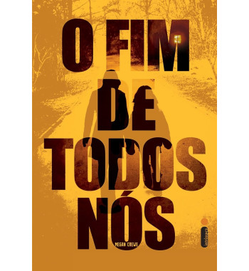 O FIM DE TODOS NOS
