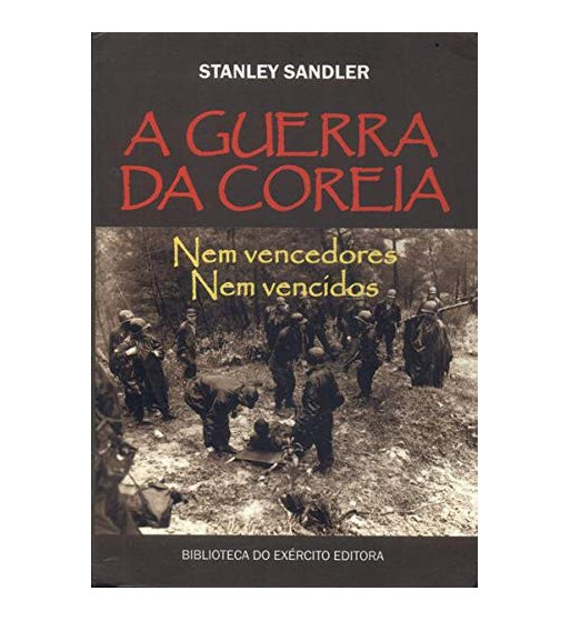 A GUERRA DA COREIA : NEM VENCEDORES NEM VENCIDOS