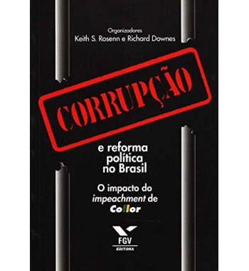 CORRUPCAO E REFORMA POLITICA NO BRASIL