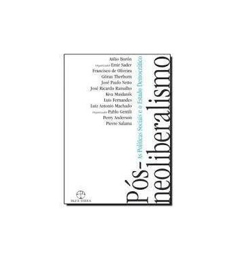 POS NEOLIBERALISMO : AS POLITICAS SOCIAIS E O ESTADO DEMOCRATICO