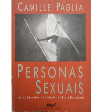 PERSONAS SEXUAIS : ARTE E DECADENCIA DE NEFERTITE A EMILY DICKINSON