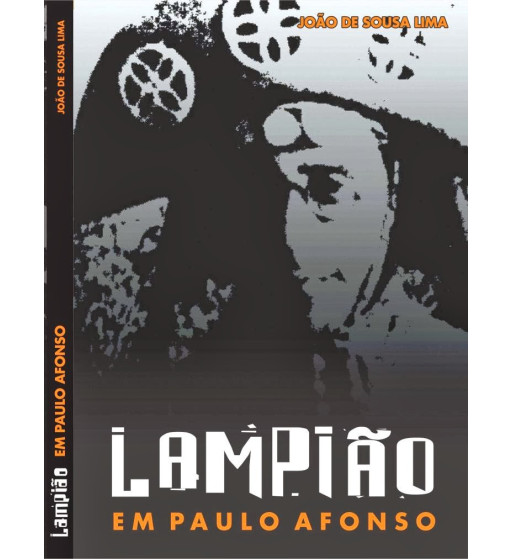LAMPIAO EM PAULO AFONSO