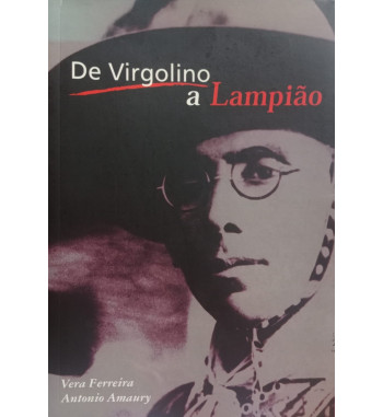 DE VIRGOLINO A LAMPIAO