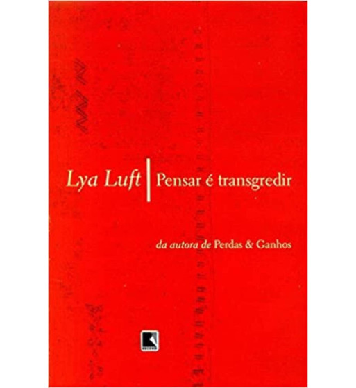 PENSAR E TRANSGREDIR